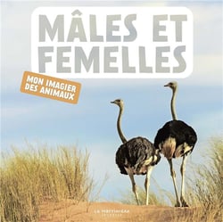 Mon imagier des animaux : mâles et femelles