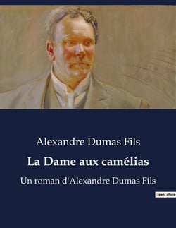 La Dame aux camélias : Une exploration des passions et des sacrifices dans le Paris du XIXe siècle