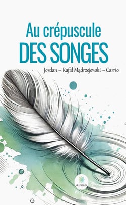 Au crépuscule des songes