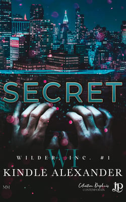 Wilder Inc. Tome 1 : Secret