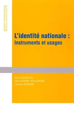 L'identité nationale : instruments et usages