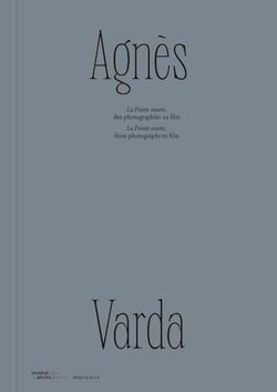 Agnès Varda : La pointe courte, des photographies au film