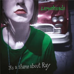 It's A Shame About Ray - édition limitée