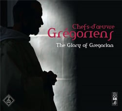 Chefs-d'oeuvre grégoriens