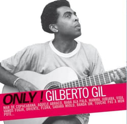 Only gilberto gil !