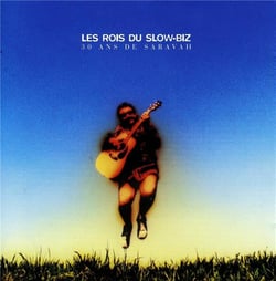 Les rois du slow-biz (30 ans de Saravah)