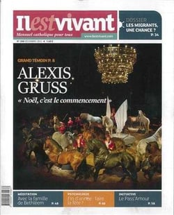 N 288 - il est vivant nouvelle formule - decembre 2011 - alexis gruss : noel, c'est le commencement