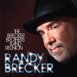 The Brecker brothers reunion band