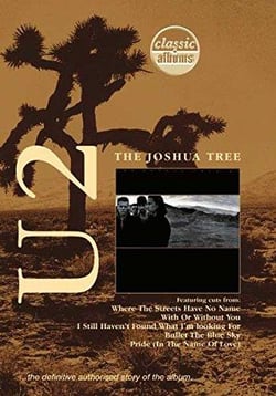 The Joshua tree - classic albums