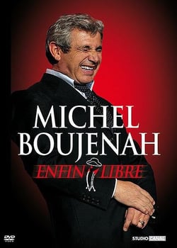 Boujenah, Michel - Enfin libre