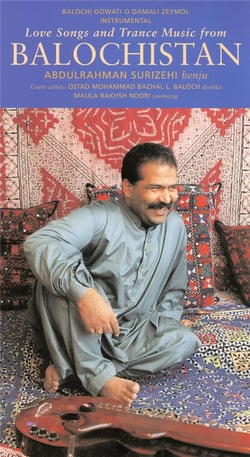 Love Songs And Trance Music From Balochistan