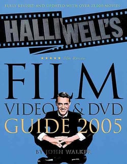 Halliwell's Film, Video and DVD Guide 2005 - 20th Edition, Revised and Updated