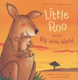 LITTLE ROO AND THE BIG WIDE WORLD