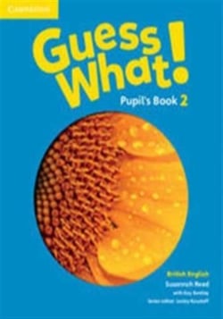 New Guess What! Pupil's Book Level 2