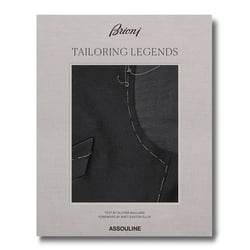 Brioni : Tailoring Legends