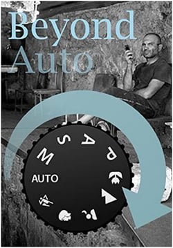 Go beyond auto! switch off the auto setting on your camera and start taking better, more original ph