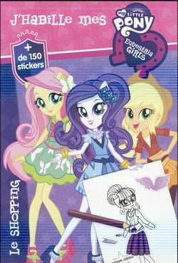 J'habille my little pony - equestria girls