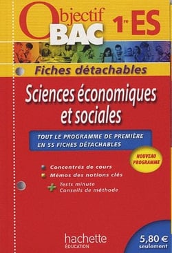 Objectif bac - sciences économiques et sociales - 1ère es - fiches détachables