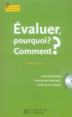 Évaluer - pourquoi ? comment ?