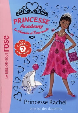 Princesse Academy 34 - Princesse Rachel et le bal des dauphins