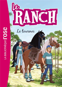 Le ranch Tome 8 : le tournoi