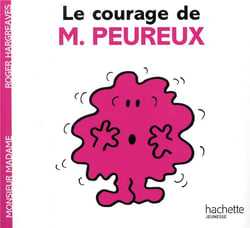 Le courage de Monsieur Peureux