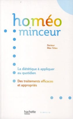 Homéo minceur - la diététique à appliquer qu quotidien - des traitements efficaces et appropriés