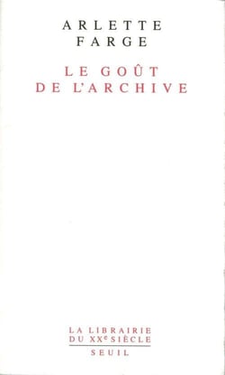 Le goût de l'archive