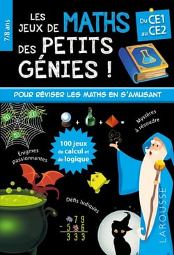 Les jeux de maths et logique des petits génies ! : du CE1 au CE2