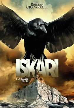 Iskari Tome 3 : la tisseuse de ciel