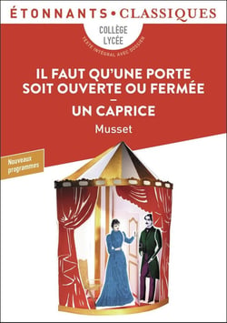 Il faut qu'une porte soit ouverte ou fermée : Un caprice