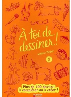 À toi de dessiner ! t.3