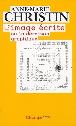 L'image écrite ou la déraison graphique
