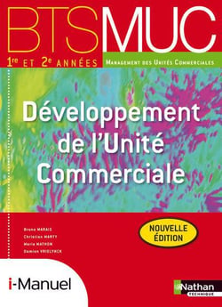 Developpement de l'unite commerciale bts 1re et 2e annees bts muc