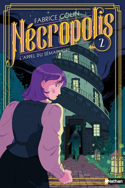 Nécropolis - tome 2 L'appel du Sémaphore