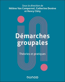 Démarches groupales : Théories et pratiques