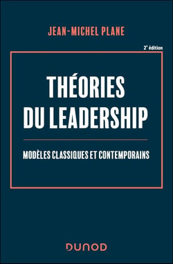 Théories du leadership : Modèles classiques et contemporains (2e édition)