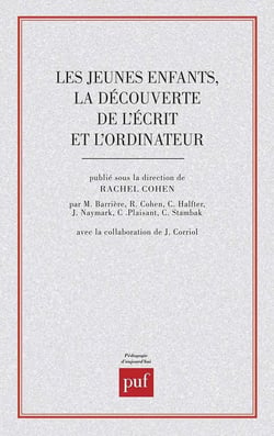 Les jeunes enfants, la découverte de l'écrit et l'ordinateur