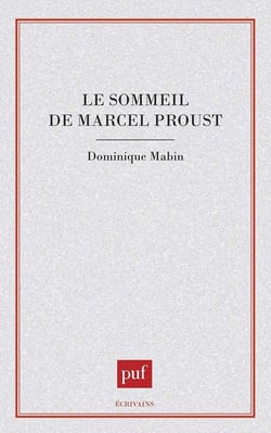 Le sommeil de Marcel Proust