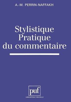 Stylistique pratique du commentaire