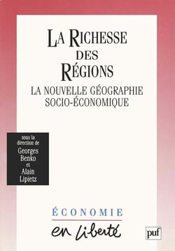 La richesse des régions - la nouvelle géographie socio-économique