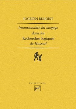 Intentionalité et langage dans les « recherches logiques » de Husserl