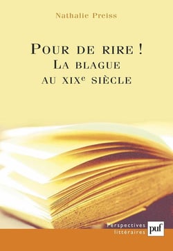 Pour le rire ! la blague au XIXe siècle