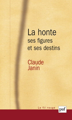La honte - ses figures et ses destins