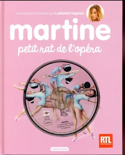 Les plus belles histoires de Martine : petit rat de l'opéra