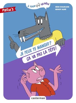 Je peux te manger ? ça va pas la tête !