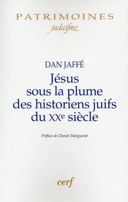 Jésus sous la plume des historiens juifs du XXe siècle