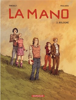 La mano Tome 2 - Bologne