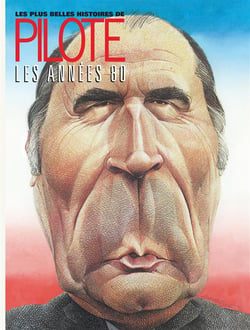 Les plus belles histoires de Pilote Tome 4 - les années 80 - 85