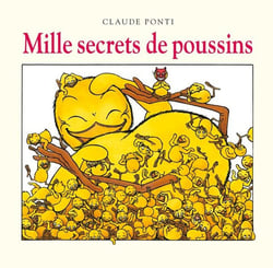 Mille secrets de poussins